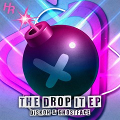 Diskoh & Ghostface - Drop It (Bouncy Mix) **HR Recordings Preview**