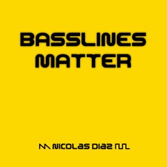 Basslines Matter