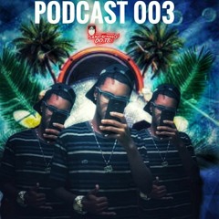 PODCAST 003 DO DJ SANDRINHO DO TB