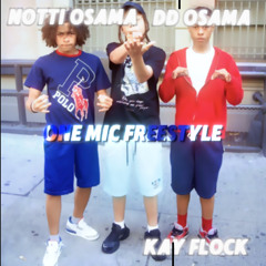 One mic freestyle kay flock notti Osama dd Osama