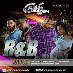 CashMoney  R N B Mix 2024