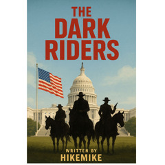 The Dark Riders, When the Riders Come