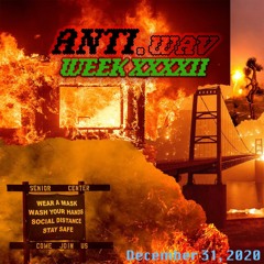 WEEK XXXXII    |    2020 in Destructo