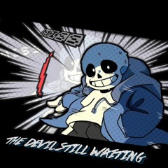 [30k Views 🎉] The Devil Still Waiting - Phase 1 - [Remastered - UT Aniversary 9th] + FLM/MIDI