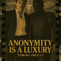 Anonymity is a Luxury