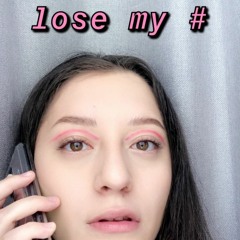 lose my # (ft.DJ Mashup & Khalisah)