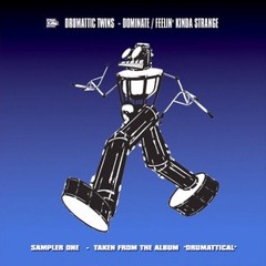 Drummatic Twins - Feelin' Kinda Strange (Anti-Slam Re-Work)