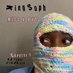 KingSoph - miss u bae