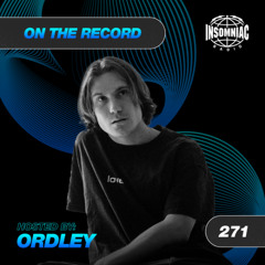 Ordley - On The Record #271