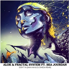 Alok Feat Bea Jourdan - Don't Ya (DJ Omega & Sam-I-Am Remix) (Free Download)