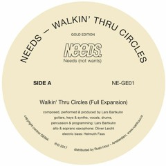 NEEDS - Walkin 'Thru Circles - Lars Bartkuhn