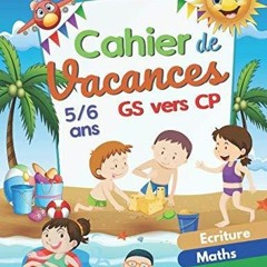 PDF_  Cahier de Vacances GS vers CP: Cahier de vacances GS vers CP | Jeux ?ducat