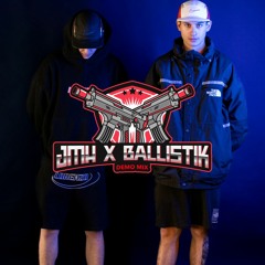 JMH X BALLISTIK (PROMO MIX)