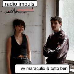 Radio Impuls w/ maraculix & tutto ben @ Radio Dreyeckland - 20.10.2024