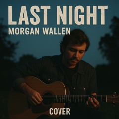 Last Night Cover