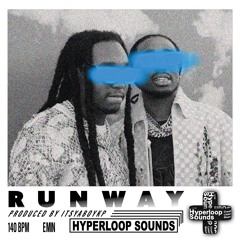 Runway (Prod by Itsyaboykp)