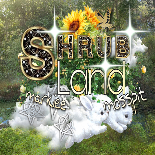 Shrub Land + Mosspit *Prod. Irusu + Internetjoe*