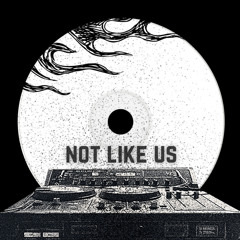 they not like us (ege burns remix)