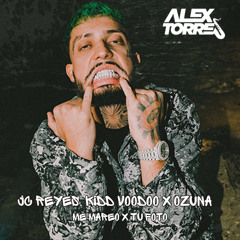 Ozuna X Kidd Voodoo x JC Reyes - Tu Foto x Me Mareo (Alex Torres Mashup)