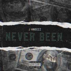 J Knoccz - Never Been