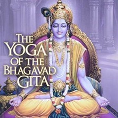 [ACCESS] [EBOOK EPUB KINDLE PDF] The Yoga of the Bhagavad Gita (Self-Realization Fellowship) by  Par