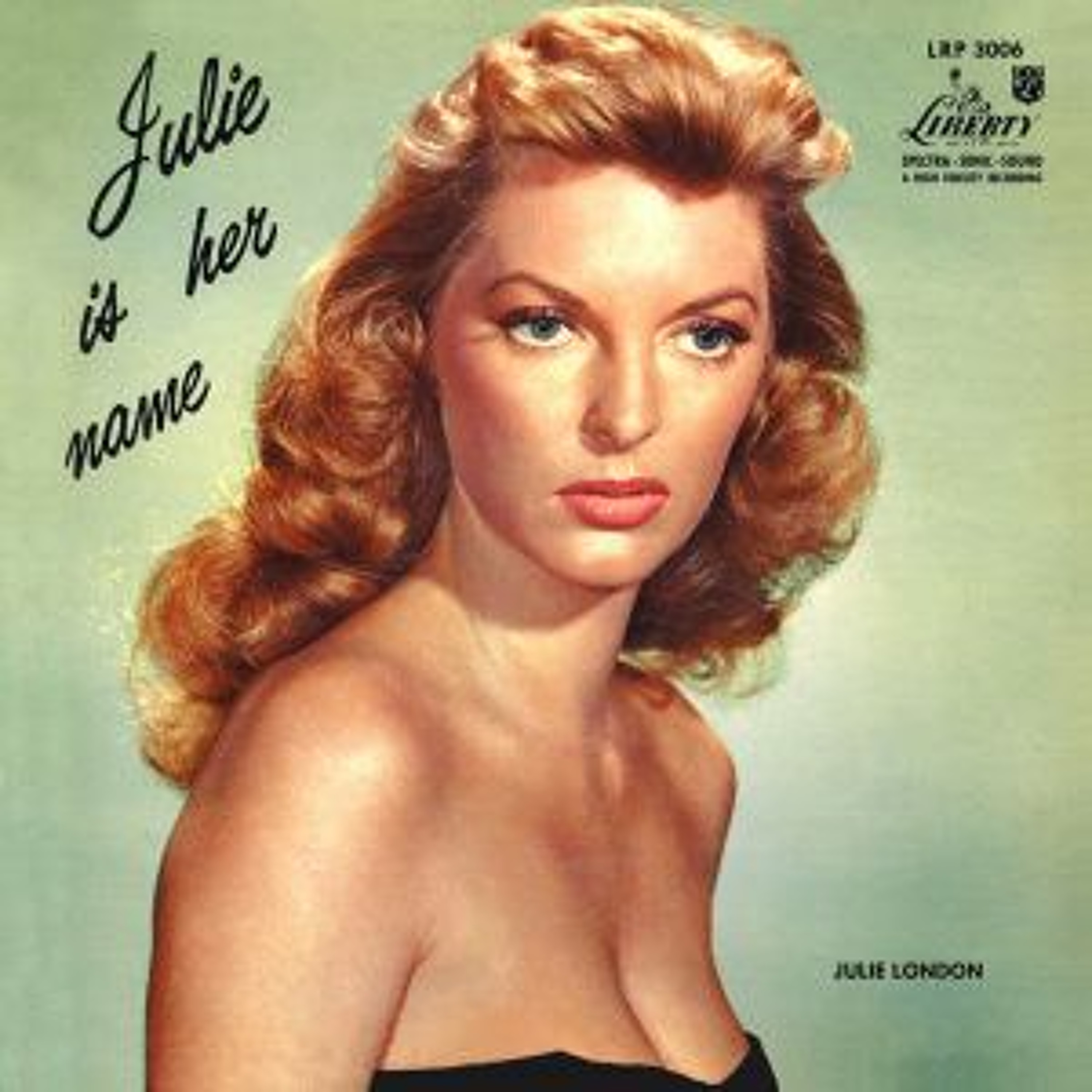 #135 Broadcast 135 - Episode 128 - The Crooners - 20240323 - 3 in 1 = Julie London episode artwork