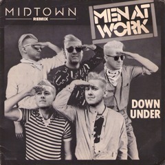 Men At Work - Down Under (MIDTOWN JACK BOOTLEG)