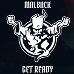 Malback - Get Ready