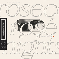 PROSECCO ROSÉ NIGHTS