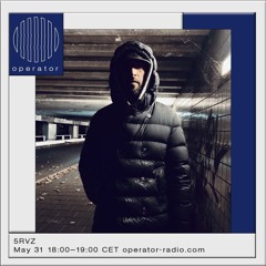 5RVZ @ Operator Radio 31.05.2023