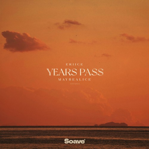 ERIICE & maybealice - Years Pass