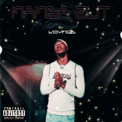 MAMBA MENTALITY (Prod. Myz)