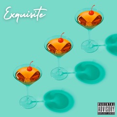 Exquisite