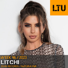 WEEK-46 | 2023 LTU-Podcast - LITCHI