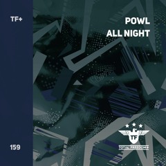 Powl - All Night
