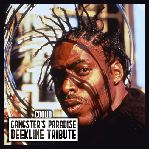 Coolio - Gangsta's Paradise (Deekline Tribute Mix)