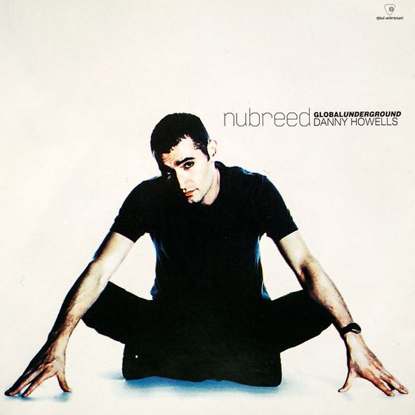 Global Underground – Nubreed 002 – Danny Howells – Disc 2