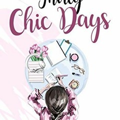 [FREE] KINDLE 💏 Thirty Chic Days: Practical inspiration for a beautiful life by  Fio