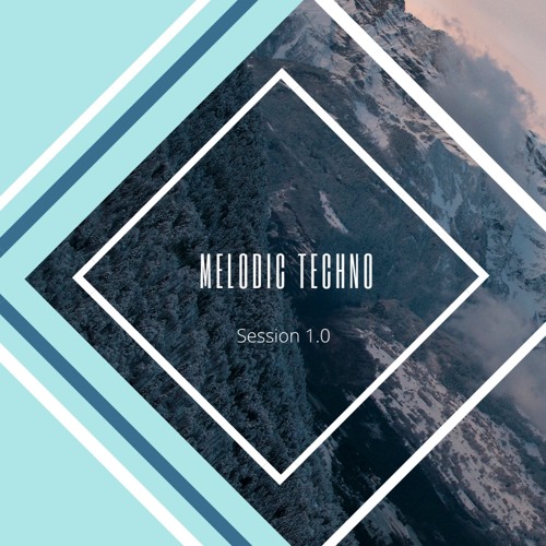 Melodic Techno Session 1.0