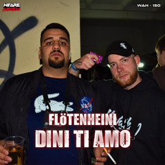 Dini Ti Amo - Flötenheini