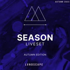 Season Liveset (2023 Autumn Edition) @ Location Unknown