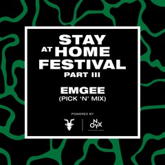 EMGEE [Pick 'n' Mix Takeover] - Stay at Home Festival (Part III)