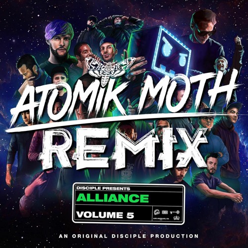 Disciple - We Don't Play - Atomik Moth Remix #DiscipleRemixComp2