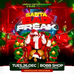 SANTA BAD FREAK PROMO MIX TAPE BY FIYAFEELINGS OUTTA FIYA IMPACT INTL SOUND