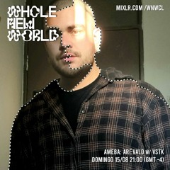 arévalo. @ AMEBA, WNW Radio (15.08.2021)