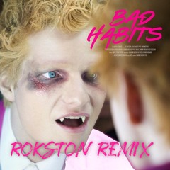 Ed Sheeran - Bad Habits (Rokston Remix)