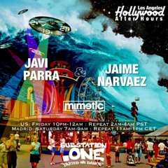 Javi Parra and Jaime Narvaez | Hollywood After-Hours on subSTATION.one | Show 0133