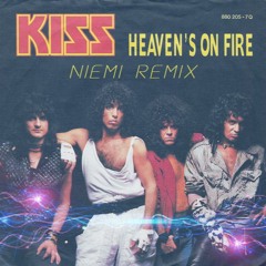 Kiss - Heaven's On Fire (Niemi bootleg)