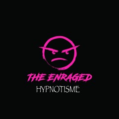 The Enraged - Hypnotisme