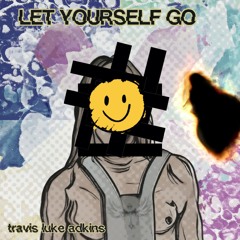 Let Yourself Go